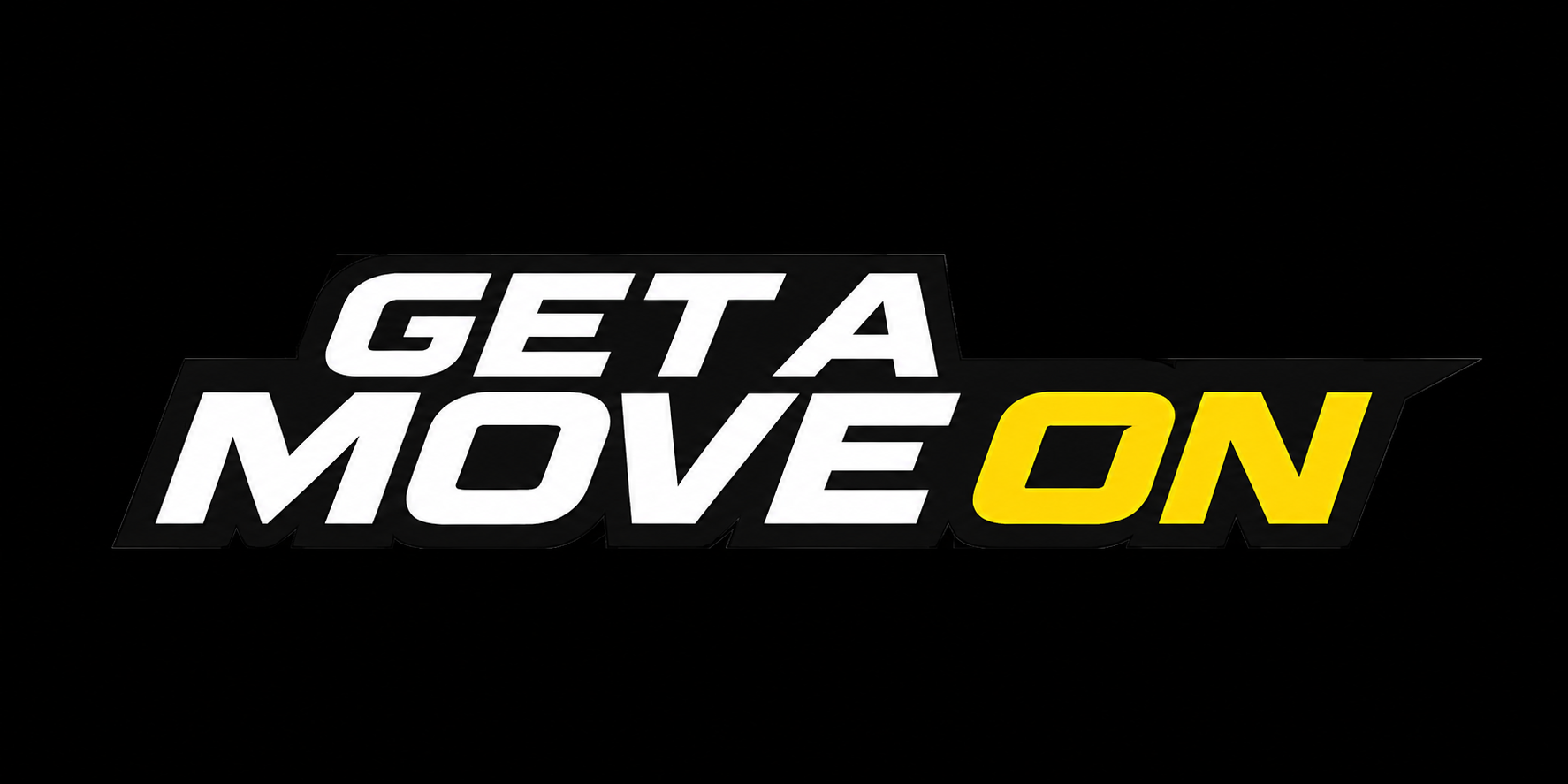 Get A Move On
